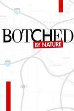 Watch Botched by Nature 123moviesFree