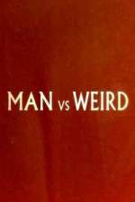 Watch Man Vs Weird 123moviesFree