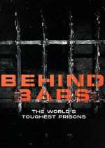 Watch Behind Bars: The World's Toughest Prisons 123moviesFree
