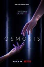 Watch Osmosis 123moviesFree