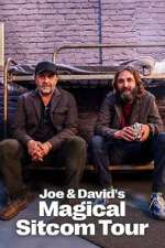 Joe &amp; David\'s Magical Sitcom Tour