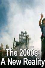 Watch The 2000s: A New Reality 123moviesFree