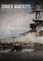 Watch Sunken Warships: Secrets from the Deep 123moviesFree