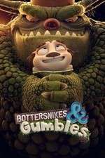 Watch Bottersnikes & Gumbles 123moviesFree