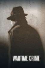 Watch Wartime Crime 123moviesFree