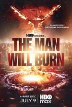 Watch The Man Will Burn 123moviesFree