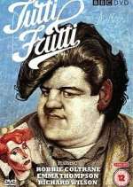 Watch Tutti Frutti 123moviesFree