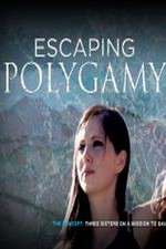 Watch Escaping Polygamy 123moviesFree