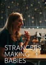 Watch Strangers Making Babies 123moviesFree