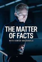 Watch The Matter of Facts 123moviesFree