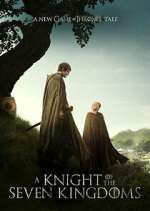Watch A Knight of the Seven Kingdoms 123moviesFree