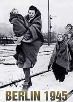 Watch Berlin 1945 123moviesFree
