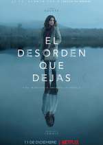 Watch El desorden que dejas 123moviesFree