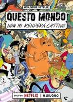 Watch Questo mondo non mi renderà cattivo 123moviesFree
