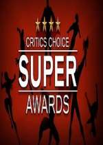 Watch The Critics' Choice Super Awards 123moviesFree