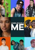 Watch Unbelievable Me 123moviesFree