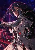 Watch This Monster Wants to Eat Me 123moviesFree