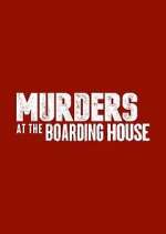 Watch Murders at the Boarding House 123moviesFree