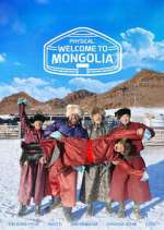 Watch Physical: Welcome to Mongolia 123moviesFree