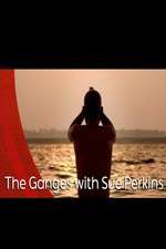 Watch The Ganges with Sue Perkins 123moviesFree