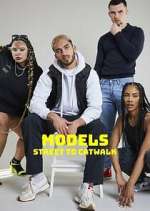 Watch Models: Street to Catwalk 123moviesFree