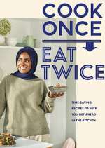 Watch Nadiya's Cook Once, Eat Twice 123moviesFree