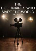 Watch The Billionaires Who Made Our World 123moviesFree