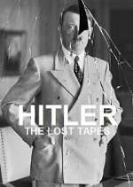 Watch Hitler: The Lost Tapes 123moviesFree