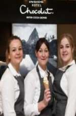 Watch Chocolate Dreams: Inside Hotel Chocolat 123moviesFree