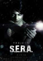 Watch Project: S.E.R.A. 123moviesFree
