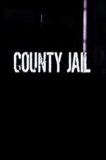 Watch County Jail 123moviesFree