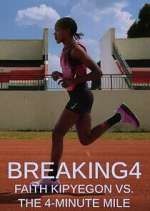 Watch Breaking4: Faith Kipyegon vs. the 4-Minute Mile 123moviesFree