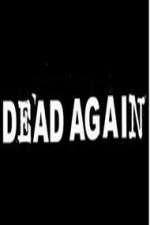 Watch Dead Again 123moviesFree
