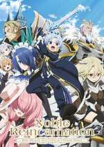 Watch Noble Reincarnation: Born Blessed, So I\'ll Obtain Ultimate Power 123moviesFree