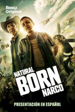 Watch Natural Born Narco 123moviesFree