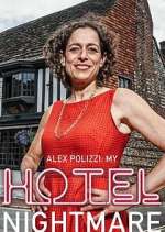 Watch Alex Polizzi: My Hotel Nightmare 123moviesFree