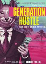 Watch Generation Hustle 123moviesFree