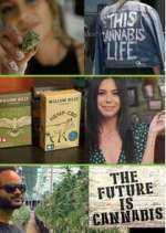 Watch The Future Is Cannabis 123moviesFree