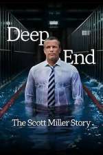 Watch Deep End: The Scott Miller Story 123moviesFree