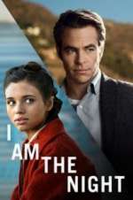 Watch I Am the Night 123moviesFree