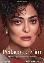 Watch Pedaço de Mim 123moviesFree