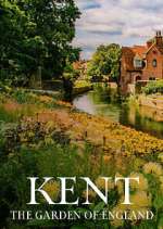Watch Kent: The Garden of England 123moviesFree