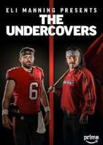 Watch Eli Manning Presents: The Undercovers 123moviesFree
