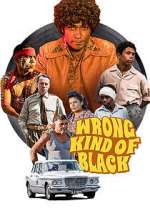 Watch Wrong Kind of Black 123moviesFree