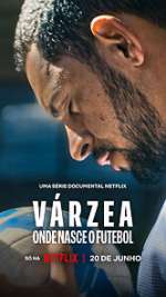 Watch Várzea: Onde Nasce o Futebol 123moviesFree