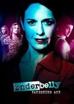 Watch Underbelly: Vanishing Act 123moviesFree