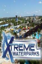 Watch Xtreme Waterparks 123moviesFree