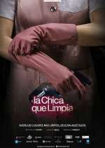 Watch La chica que limpia 123moviesFree