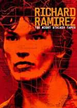 Watch Richard Ramirez: The Night Stalker Tapes 123moviesFree