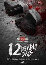 Watch 12 Deadly Days 123moviesFree